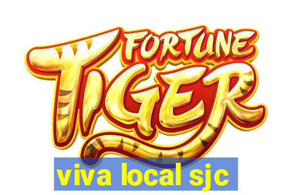 viva local sjc